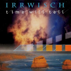 Time Will Tell