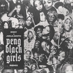 Peng Black Girls (Remix)