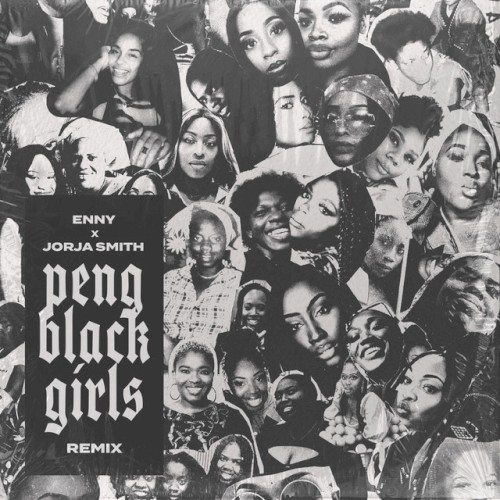 Peng Black Girls (Remix)