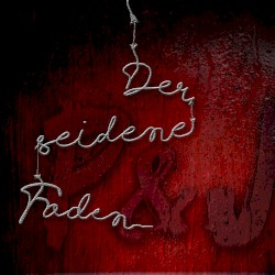 Der seidene Faden