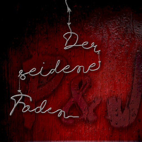 Der seidene Faden
