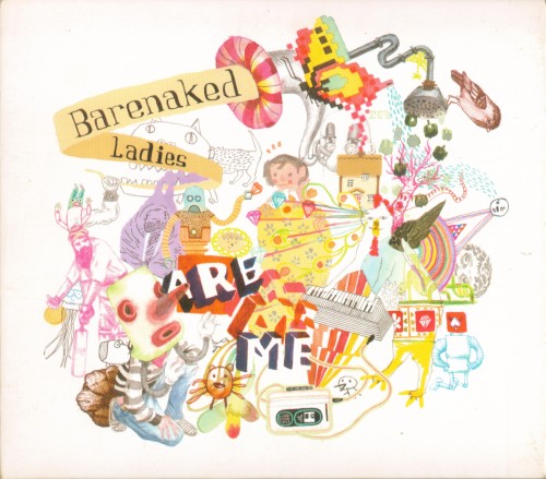 Barenaked Ladies Are Me