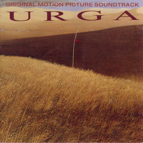 Urga: Original Motion Picture Soundtrack