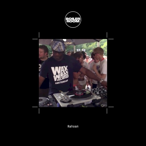 Boiler Room: Rahaan at Dekmantel, Amsterdam, Aug 13, 2014