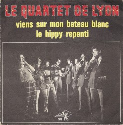 Viens sur mon bateau blanc / Le Hippy repenti