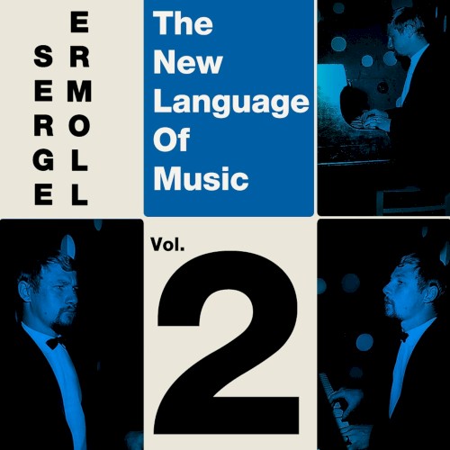 The New Language of Music, Vol. 2