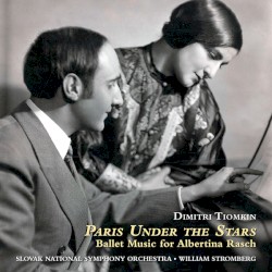 Paris Under the Stars - Ballet Music for Albertina Rasch