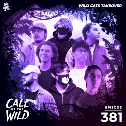 2021-12-29: 381 – Monstercat: Call of the Wild (Wild Cats Takeover, Pt. 2)