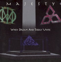 When Dream and Today Unite