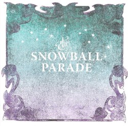 The Snowball Parade