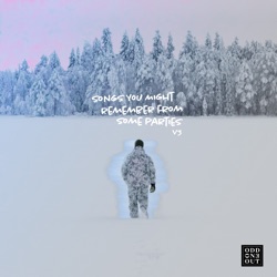 Songs You Might Remember From Some Parties v3