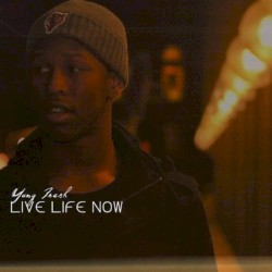 Live Life Now
