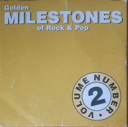 Golden Milestones of Rock & Pop, Volume 2