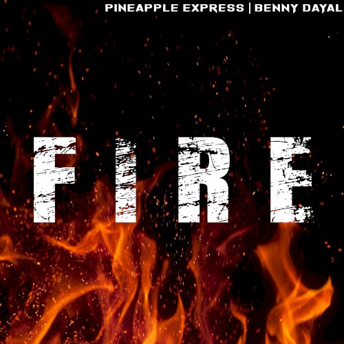 Fire ft. Benny Dayal