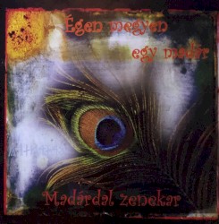 Égen Megyen Egy Madár (A Bird Is Moving Across the Sky)