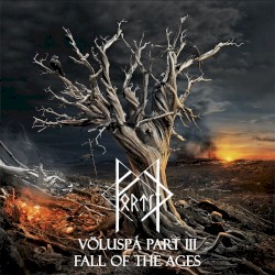 Völuspá, Part III: Fall of the Ages