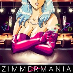 Z I M M E R M A N I A (Vol. I)