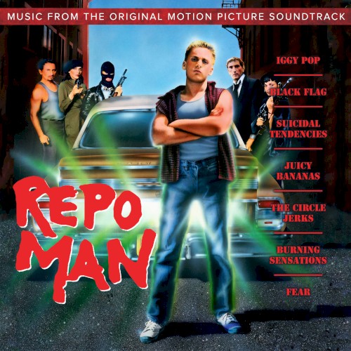 Repo Man: Music From the Original Motion Picture Soundtrack