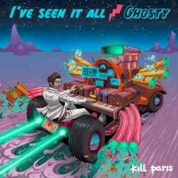 I've Seen It All / Ghosty