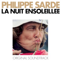 La nuit ensoleillée: Original Soundtrack
