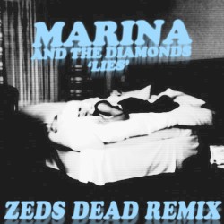 Lies (Zeds Dead remix)