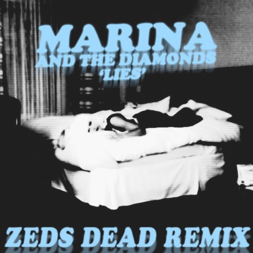 Lies (Zeds Dead remix)