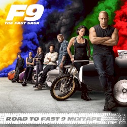 Road to Fast 9 Mixtape