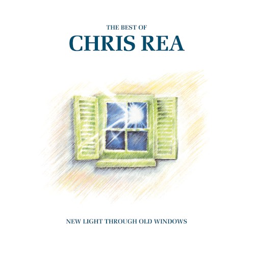 The Best of Chris Rea: New Light Through Old Windows