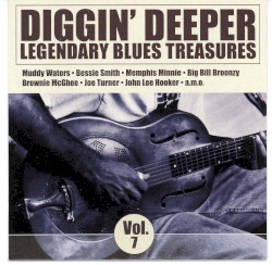 Diggin' Deeper, Volume 7