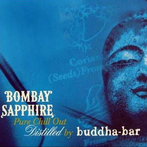 Bombay Sapphire: Pure Chill Out Distilled by Buddha‐Bar