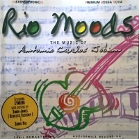 Rio Moods: The Music Of Antonio Carlos Jobim