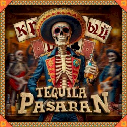 Tequila Pasaran