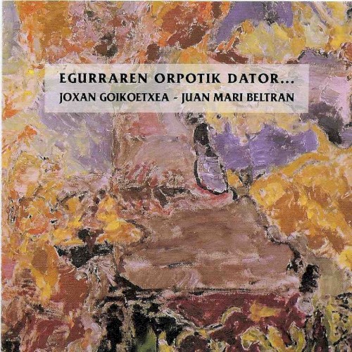 Egurraren orpotik dator…