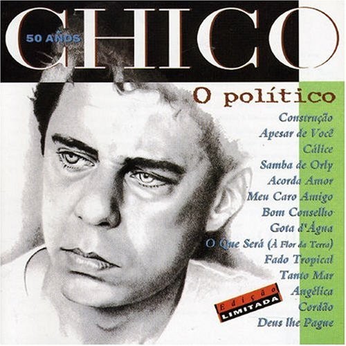 Chico 50 anos: O político