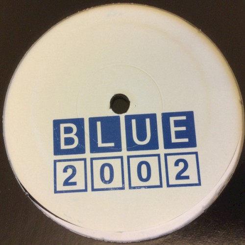Blue 2002 / Where the Beats Have No Name