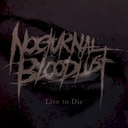 Live to Die