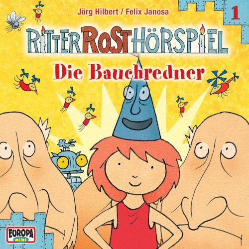 Ritter Rost Hörspiel 1: Die Bauchredner
