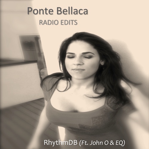 Ponte Bellaca (radio edits)