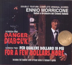 Danger: Diabolik! / For a Few Dollars More: Complete Original Scores