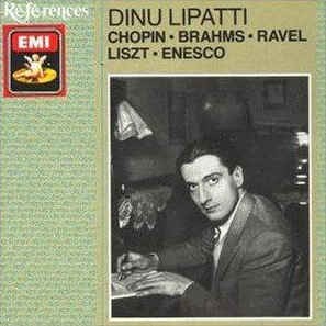 Dinu Lipatti: Chopin / Brahms / Ravel / Liszt / Enesco