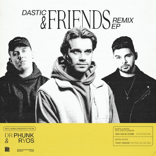 Dastic & Friends Remix