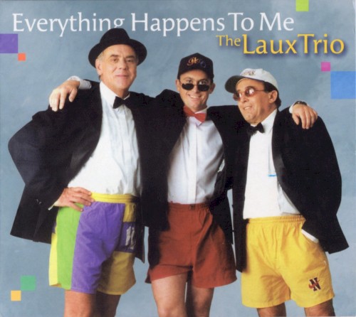 Everything Happens To Me
