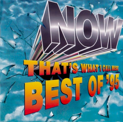 Now: Best of ’95