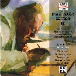 Die Nonnen, op. 112 / Orchesterlieder