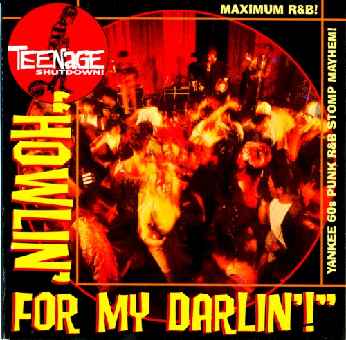 Teenage Shutdown! "Howlin' for My Darlin'"