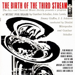 The Birth of the Third Stream