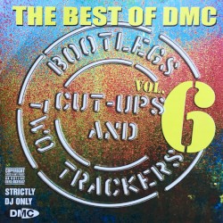 The Best of DMC: Bootlegs, Cut-Ups and Two Trackers, Volume 6