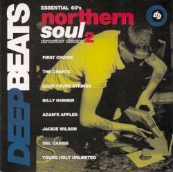 Deep Beats: Northern Soul Dancefloor Classics, Volume 2