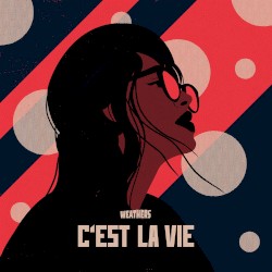 C’est la vie
