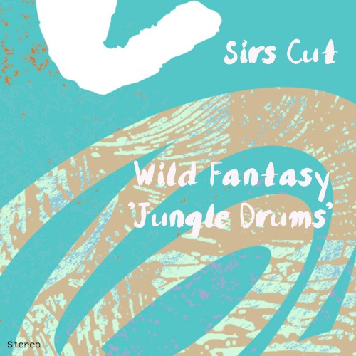 Jungle Drums (SIRS CUT)